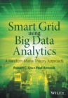 Image for Smart grid using big data analytics: a random matrix theory approach