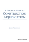 Image for A Practical Guide to Construction Adjudication