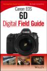 Image for Canon EOS 6D Digital field guide