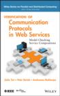 Image for Verification of communication protocols in web services: model-checking service compositions