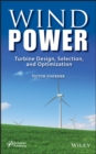 Image for Wind Power - Turbine Design, Selection, and Optimization