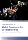 Image for The handbook of global communication and media ethics