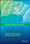 Image for Power system optimization: large-scale complex systems approaches