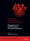 Image for Handbook of reagents for organic synthesis: reagents for heteroarene functionalization