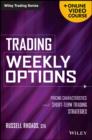 Image for Trading weekly options: pricing characteristics and short-term trading strategies