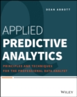 Image for Applied predictive analytics: principles and techniques for the professional data analyst
