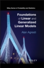 Image for Foundations of linear and generalized linear models