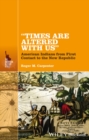 Image for &quot;Times Are Altered with Us&quot;
