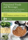 Image for Functional Foods and Beverages : In vitro Assessment of Nutritional, Sensory, and Safety Properties