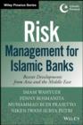 Image for Risk management for Islamic banks  : recent developments from Asia and the Middle East
