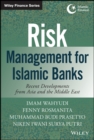 Image for Risk management for Islamic banks: recent developments from Asia and the Middle East