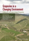 Image for Grapevine in a changing environment: a molecular and ecophysiological perspective