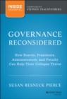 Image for Governance reconsidered  : how boards, presidents, administrators, and faculty can help their colleges thrive