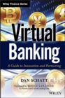 Image for Electronic payments, mobile commerce, and virtual banking: a guide to innovation and partnering