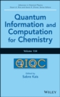 Image for Advances in Chemical Physics, V 154 - Quantum Information and Computation for Chemistry