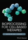 Image for Bioprocessing for Cell-Based Therapies