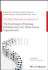 Image for The Wiley Blackwell handbook of the psychology of training, development, and performance improvement