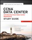 Image for CCNA data center: introducing Cisco data center networking study guide. (Exam 640-911)