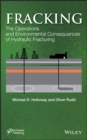 Image for Fracking : The Operations and Environmental Consequences of Hydraulic Fracturing