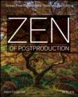 Image for Zen of post production: stress-free photography workflow and editing
