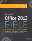 Image for Office 2013 Bible: The Comprehensive Tutorial Resource