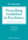 Image for The Maudsley Prescribing Guidelines in Psychiatry