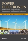 Image for Power electronics for renewable energy systems, transportation and industrial applications