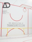 Image for Architecture of Transgression AD