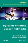 Image for Dynamic wireless sensor networks