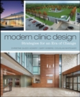 Image for Modern clinic design  : strategies for an era of change