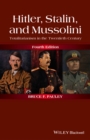 Image for Hitler, Stalin, and Mussolini  : totalitarianism in the twentieth century