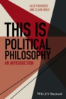 Image for This Is Political Philosophy : An Introduction