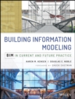 Image for Building information modeling  : BIM in current and future practice