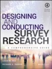 Image for Designing and conducting survey research  : a comprehensive guide