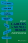 Image for Careers in mental health: opportunities in psychology, counseling, and social work