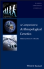Image for A companion to anthropological genetics