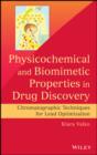 Image for Physicochemical and biomimetic properties in drug discovery: chromatographic techniques for lead optimization