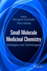 Image for Small molecule medicinal chemistry: strategies and technologies