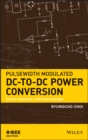 Image for Pulsewidth Modulated DC–to–DC Power Conversion