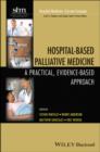 Image for Hospital-based palliative medicine: a practical, evidence-based approach : 8