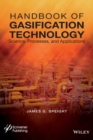 Image for Handbook of Gasification Technology : Science, Processes, and Applications
