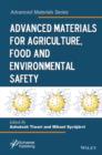 Image for Advanced materials for agriculture, food, and environmental safety