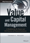 Image for Value and capital management  : a handbook for the finance and risk functions of financial institutions