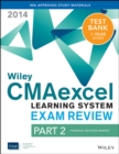 Image for Wiley CMAexcel Learning System Exam Review 2014 + Test Bank