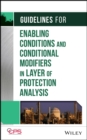 Image for Guidelines for Enabling Conditions and Conditional Modifiers in Layer of Protection Analysis