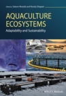 Image for Aquaculture ecosystems: adaptability and sustainability