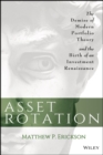 Image for Asset Rotation - The Demise of Modern Portfolio Theory and the Birth of an Investment Renaissance