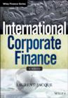 Image for International corporate finance  : value creation with currency derivatives in global capital markets