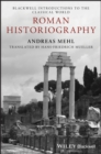 Image for Roman historiography  : an introduction to its basic aspects and development