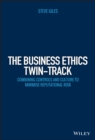 Image for Embedding ethics in corporate culture: a practical guide to minimising reputational risk